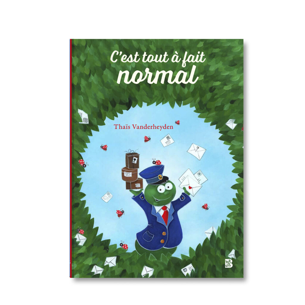 cover van het franstalige kinderboek van postbode miel: C'est tout à fait normal